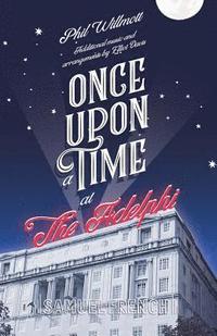 bokomslag Once Upon a Time at the Adelphi
