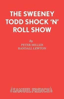 Sweeney Todd Shock 'n' Roll Show 1