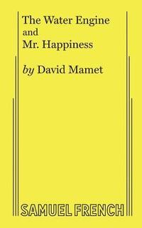 bokomslag The Water Engine & Mr. Happiness