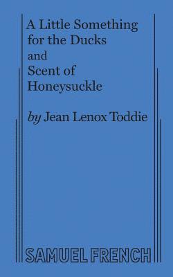 Jean Lenox Toddie, Jean L Toddie - Scent of Honeysuckle, Häftad