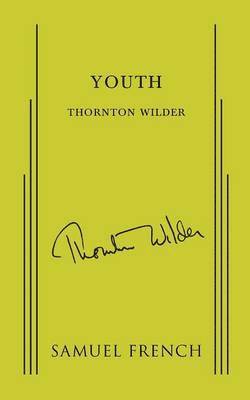 Thornton Wilder - Youth, Häftad
