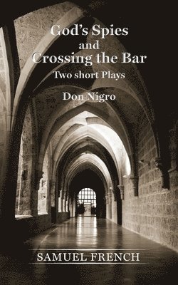 bokomslag God's Spies and Crossing the Bar