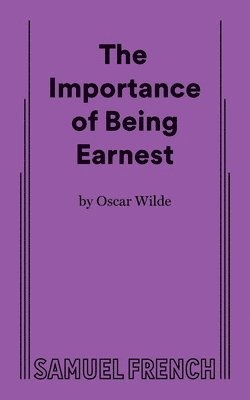 Oscar Wilde - Importance of Being Earnest, The (3 Act Version), Häftad