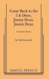 bokomslag Come Back to the 5 & Dime, Jimmy Dean, Jimmy Dean