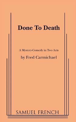 Done to Death 1