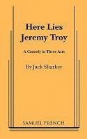 bokomslag Here Lies Jeremy Troy