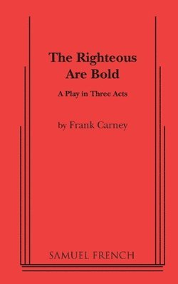 The Righteous Are Bold 1