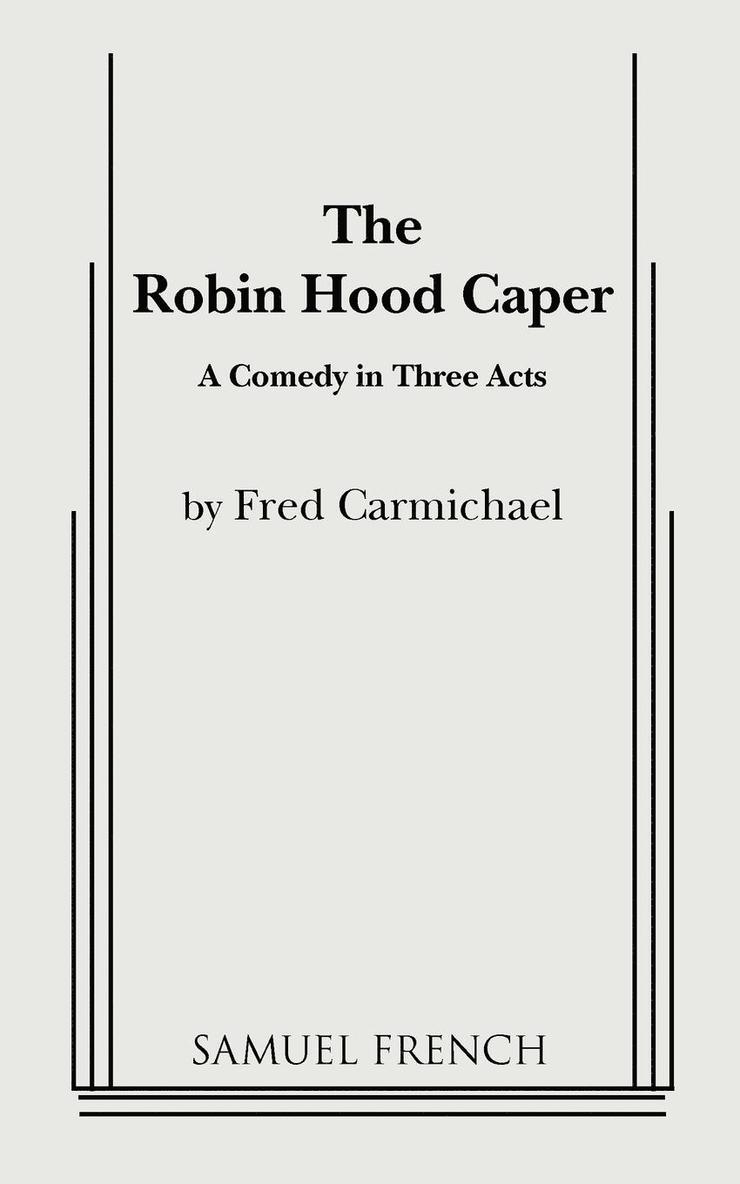 The Robin Hood Caper 1