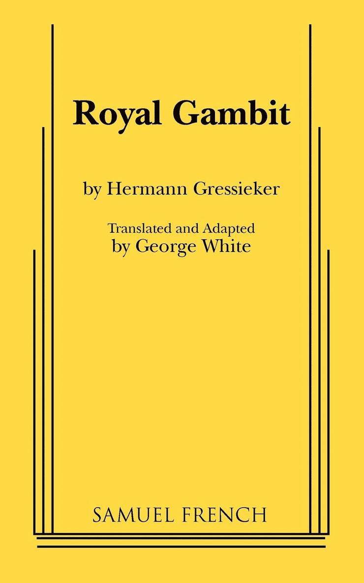 Hermann Gressieker, George White - Royal Gambit, Häftad