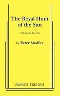 Peter Shaffer - The Royal Hunt of the Sun, Häftad