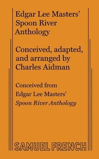 bokomslag Edgar Lee Masters' Spoon River Anthology