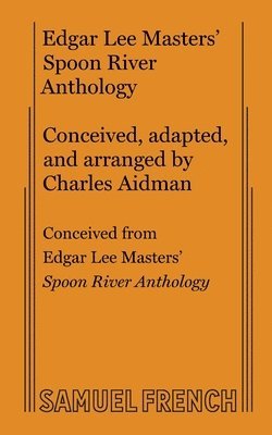 bokomslag Edgar Lee Masters' Spoon River Anthology