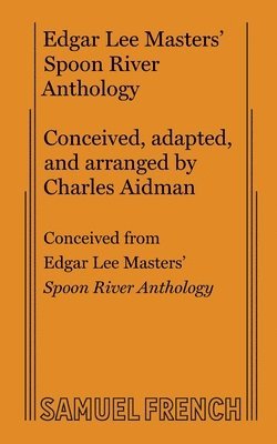 bokomslag Edgar Lee Masters' Spoon River Anthology