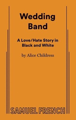 Alice Childress - Wedding Band, Häftad