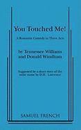 Tennessee Williams, Donald Windham - You Touched Me!, Häftad