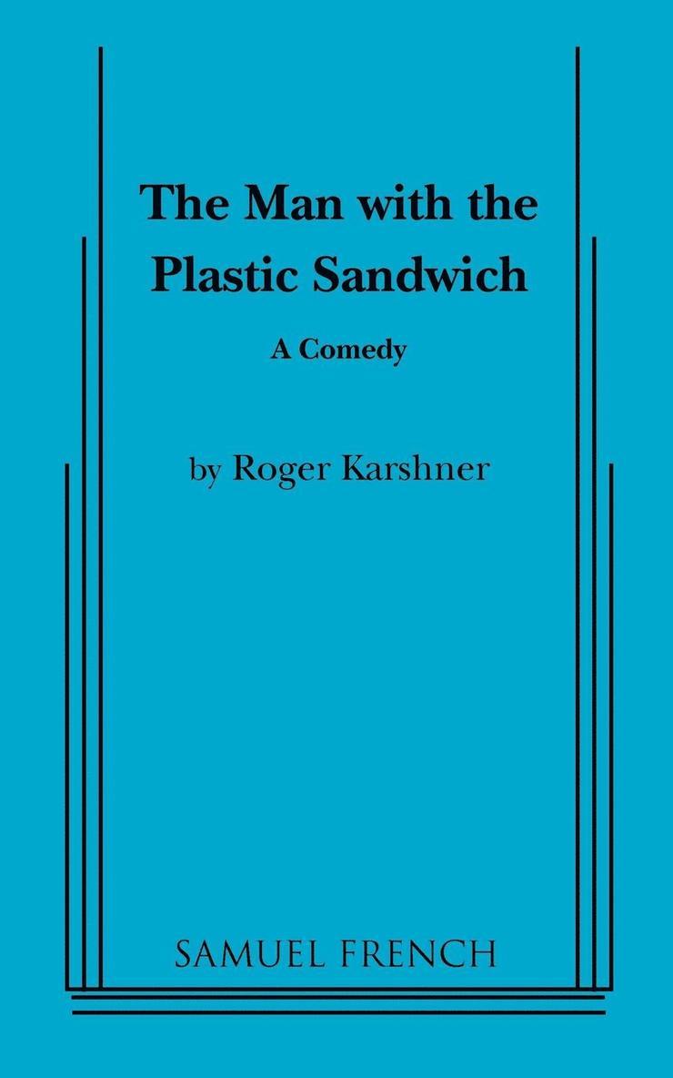 The Man with the Plastic Sandwich 1