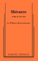 William Mastrosimone - Shivaree, Häftad