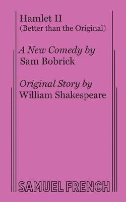 bokomslag Hamlet II (Better than the Original)