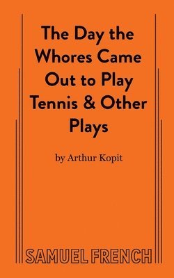 The Day the Whores Came Out to Play Tennis 1
