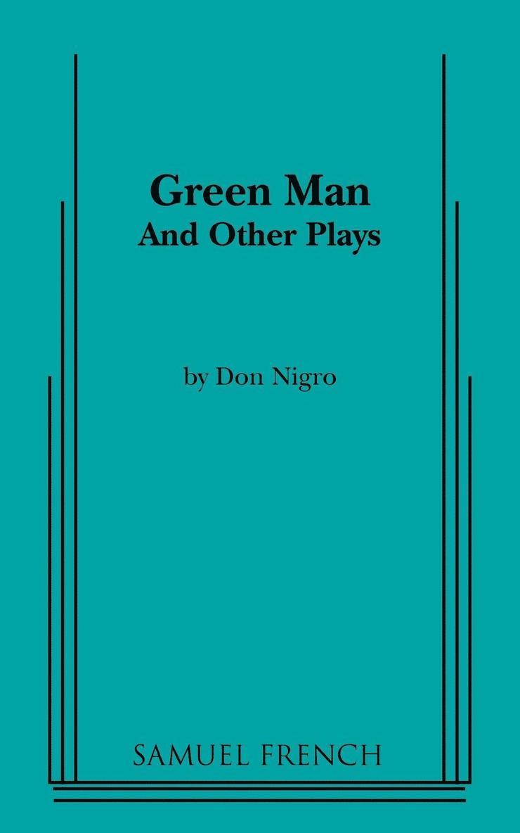 Green Man and Other Plays 1