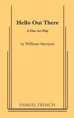 William Saroyan - Hello Out There, Häftad