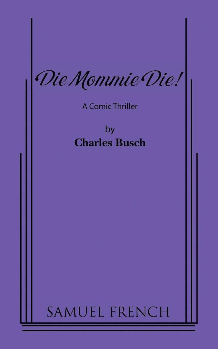Die Mommie Die!