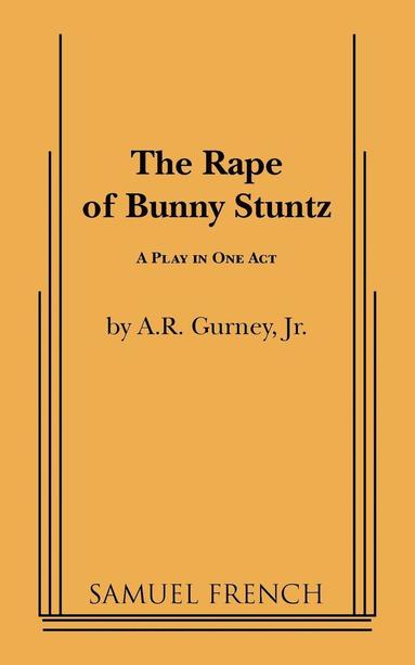 bokomslag The Rape of Bunny Stuntz