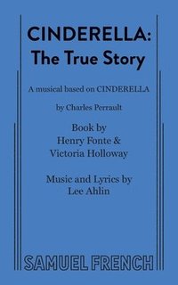 bokomslag Cinderella: The True Story