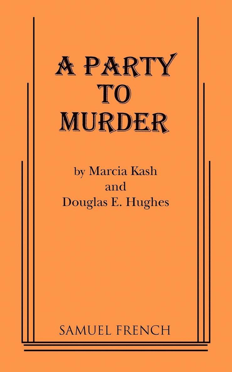 Marcia Kash, Doug E. Hughes, Doug E Hughes - Party to Murder, Häftad