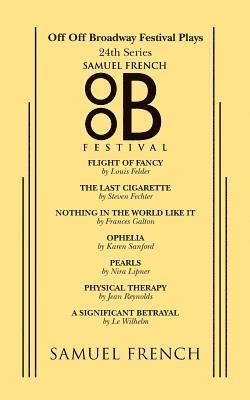 Louis Felder, Steven Fechter, Frances Galton - Off Off Broadway Festival Plays, 24th Series, Häftad
