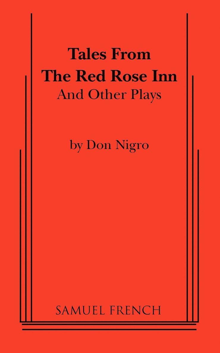 Tales from The Red Rose Inn and Other Plays 1