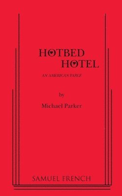 bokomslag Hotbed Hotel