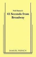 Neil Simon - 45 Seconds from Broadway (Neil Simon), Häftad