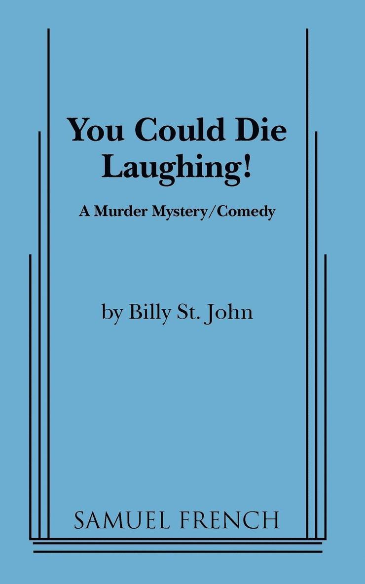 You Could Die Laughing! 1