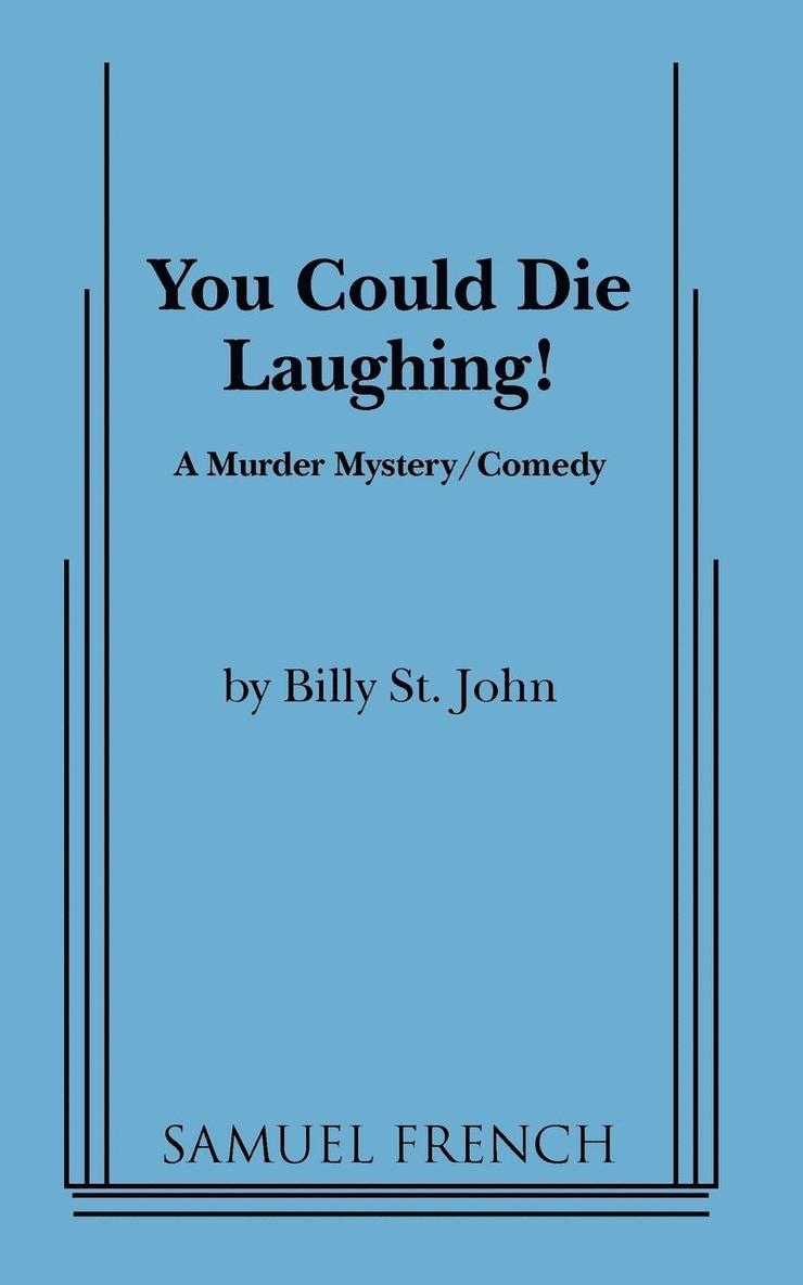 You Could Die Laughing! 1