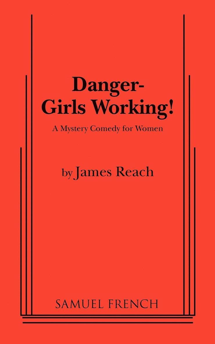 Danger - Girls Working 1