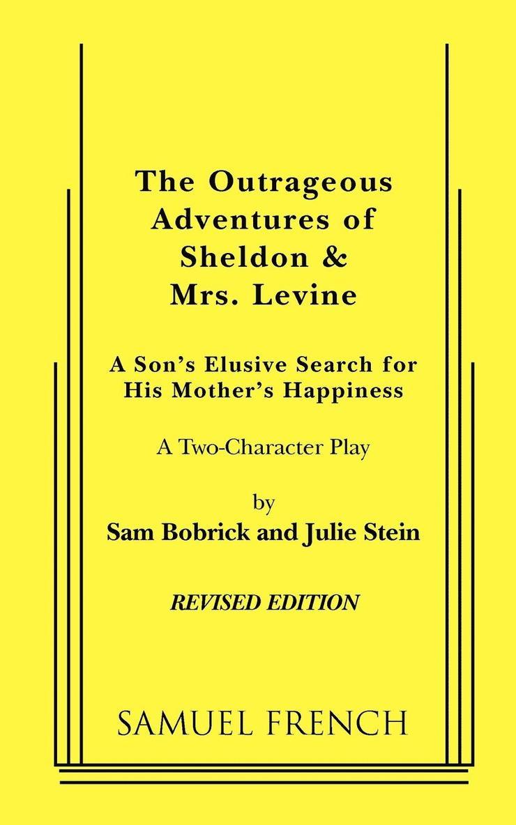 Sam Bobrick, Julie Stein - Outrageous Adventures of Sheldon & Mrs. Levine (Revised), Häftad