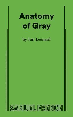 Anatomy of Gray