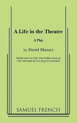 bokomslag A Life in the Theatre