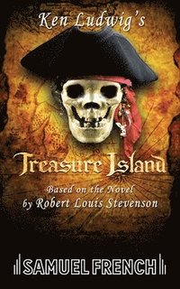 bokomslag Ken Ludwig's Treasure Island