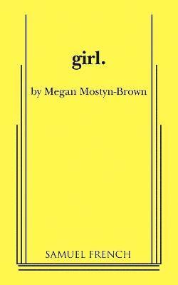 Megan Mostyn-Brown - Girl, Häftad