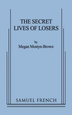Megan Mostyn-Brown - Secret Lives of Losers, Häftad