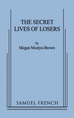 The Secret Lives of Losers 1