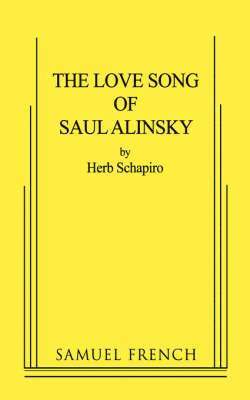 bokomslag The Love Song of Saul Alinsky