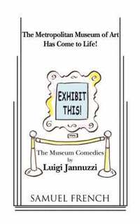 bokomslag Exhibit This! the Museum Comedies