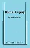 bokomslag BACH AT LEIPZIG