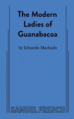 bokomslag The Modern Ladies of Guanabacoa
