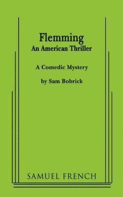 Sam Bobrick - Flemming (An American Thriller), Häftad