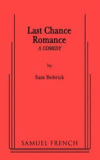 bokomslag Last Chance Romance