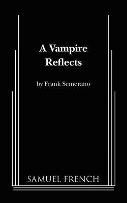 Frank Semerano - Vampire Reflects, Häftad